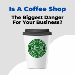 Is Starbucks The Biggest Danger For Your Business?